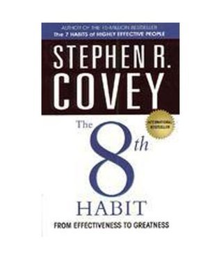 The 8th Habit: From Effectiveness to Greatness