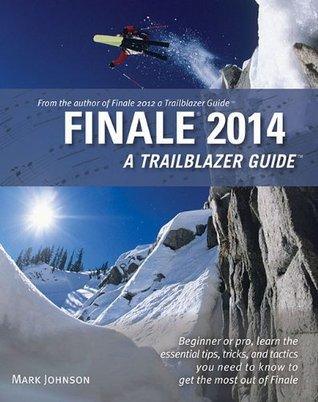 Finale 2014 : A Trailblazer Guide - Thryft