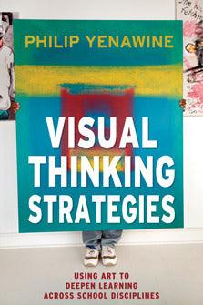 Visual Thinking Strategies : Using Art to Deepen Learning Across School Disciplines - Thryft