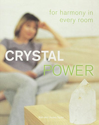 Crystal Power for Harmony in Every Room