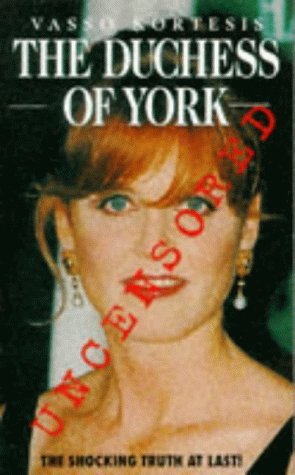 The Duchess of York Uncensored