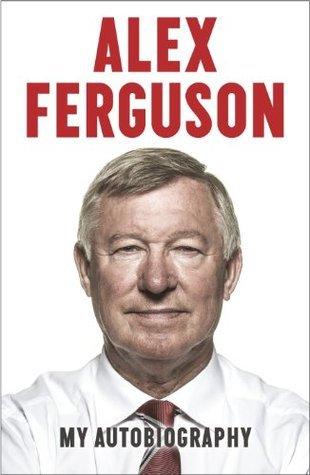 Alex Ferguson My Autobiography - Thryft