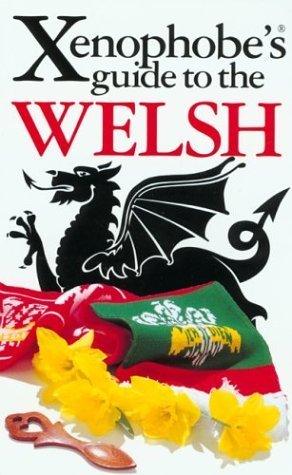 The Xenophobe's Guide to the Welsh - Thryft