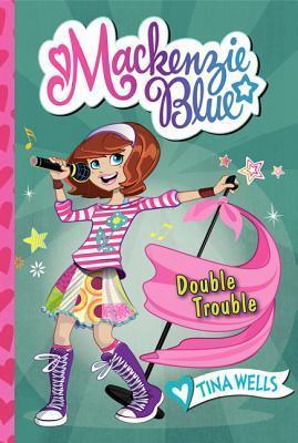 Mackenzie Blue #5: Double Trouble - Thryft