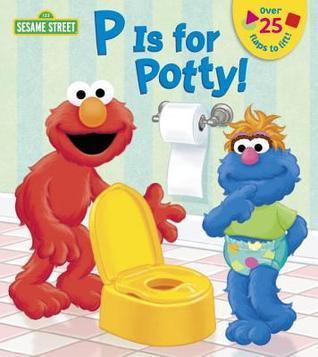 P is for Potty! (Sesame Street) - Thryft