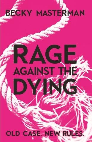 Rage Against the Dying - Thryft