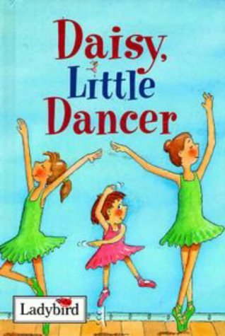 Daisy, Little Dancer - Little Stories