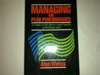 Managing For Peak Performance - A Guide To The Power (And Pitfalls) Of Personal Style - Thryft