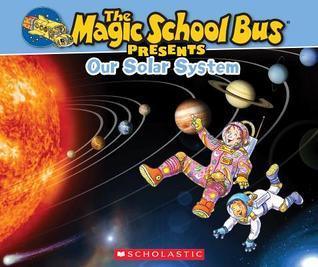 Our Solar System - A Nonfiction Companion To The Original Magic School Bus Series - Thryft