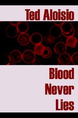 Blood Never Lies - Thryft