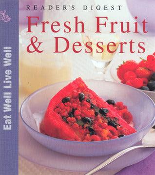 Reader's Digest Fresh Fruit & Desserts - Thryft