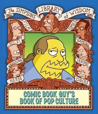 The Comic Book Guy's Book of Pop Culture - Thryft