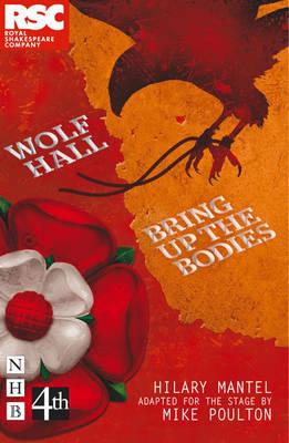 Wolf Hall & Bring Up the Bodies : Rsc Stage Adaptation - Thryft