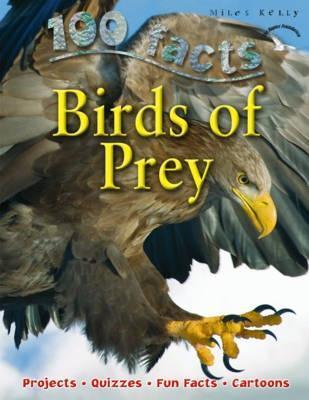 Birds of Prey - 100 Facts