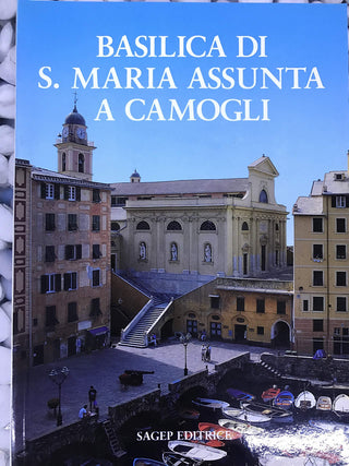 Basilica di S. Maria Assunta a Camogli (Guide turistiche e darte) - Thryft