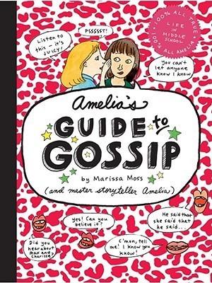 Amelia's Guide to Gossip : The Good, the Bad, and the Ugly - Thryft