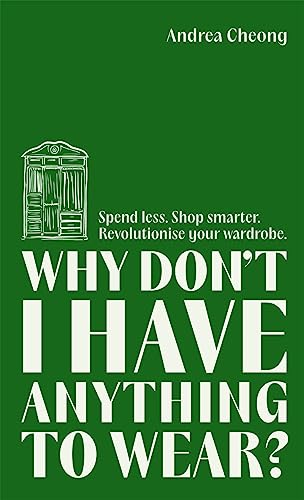 Why Don't I Have Anything to Wear?