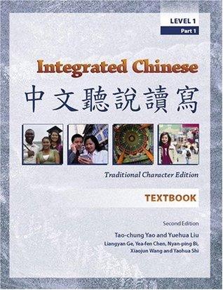 Integrated Chinese : Textbook Level 1, Part 1: Traditional Characters - Thryft
