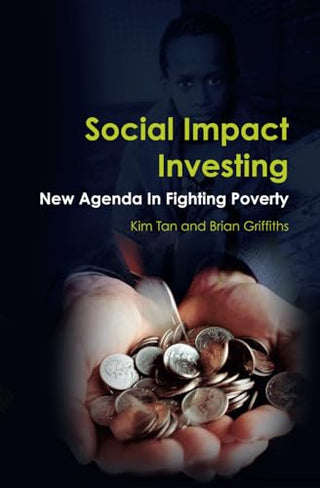 Social Impact Investing: New Agenda in Fighting Poverty