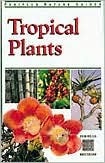 Tropical Plants of Southeast Asia
