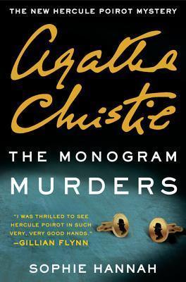 The Monogram Murders : A New Hercule Poirot Mystery - Thryft