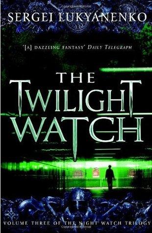 The Twilight Watch : (Night Watch 3) - Thryft