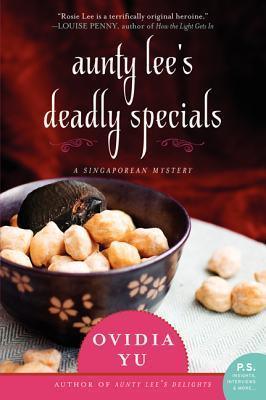Aunty Lee's Deadly Specials : A Singaporean Mystery - Thryft