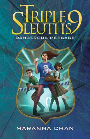 Triple Nine Sleuths: Dangerous Message 5 - Thryft