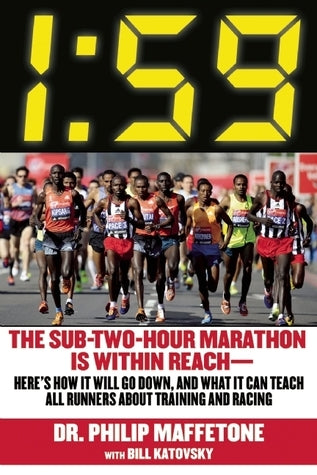 1:59: The Sub-Two-Hour Marathon Is Within Reach—Here's How It Will Go Down, and What It Can Teach All Runners About Training and Racing