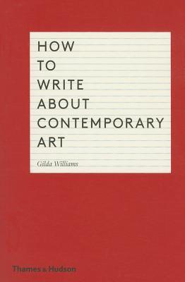 How to Write About Contemporary Art - Thryft