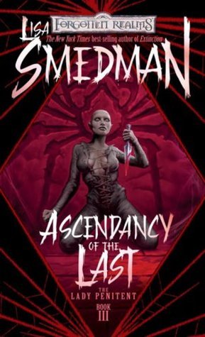 Ascendancy of the Last: Bk. 3 The Lady Penitent Series