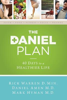 The Daniel Plan : 40 Days to a Healthier Life - Thryft