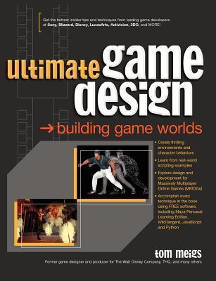Ultimate Game Design: Building Game Worlds - Thryft