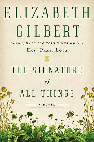 The Signature Of All Things - Thryft