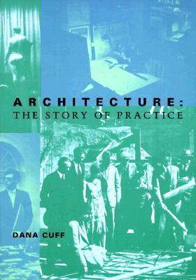 Architecture : The Story of Practice - Thryft