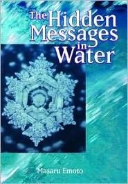 The Hidden Messages in Water