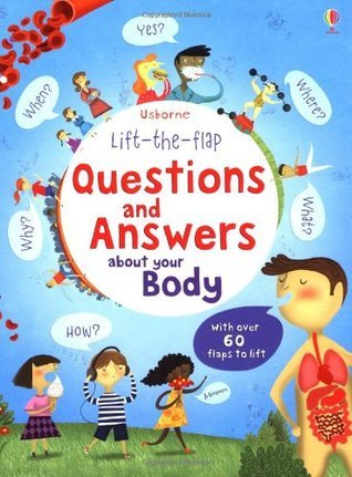 Questions and Answers About Your Body