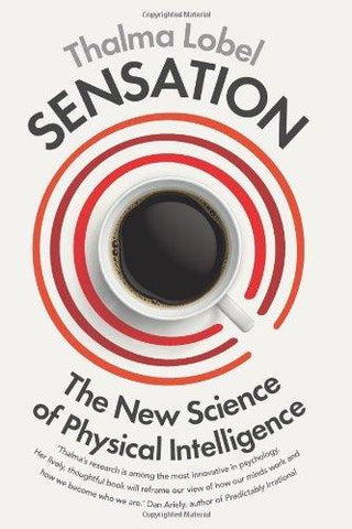 Sensation : The New Science of Physical Intelligence - Thryft