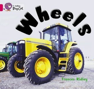 Wheels - Collins Big Cat: Pink B, Band 1B