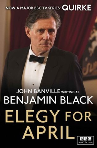 Elegy for April - Quirke Mysteries