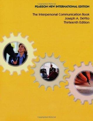 Interpersonal Communication Book, The: Pearson New International Edition - Thryft