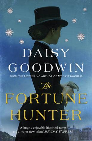 The Fortune Hunter : A Richard & Judy Pick - Thryft