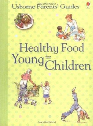 Healthy Food For Young Children - Thryft