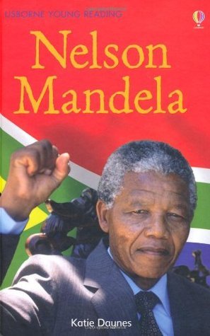 Nelson Mandela - Usborne Young Reading Series Three
