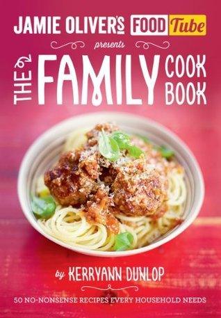 Jamie's Food Tube: The Family Cookbook - Thryft