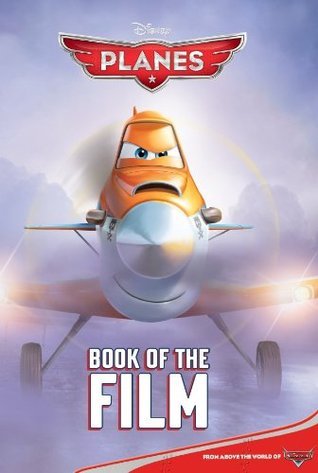 Disney Planes - Book of the Film