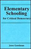 Elementary Schooling for Critical Democracy - Thryft