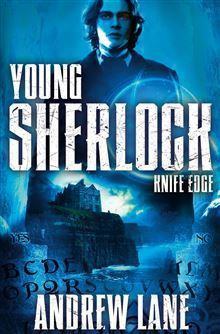 Knife Edge - The Young Sherlock Holmes Series