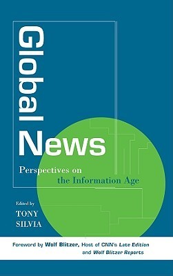 Global News: Perspectives on the Information Age