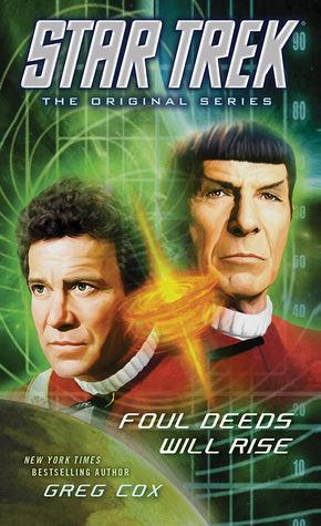 Star Trek: The Original Series: Foul Deeds Will Rise - Thryft
